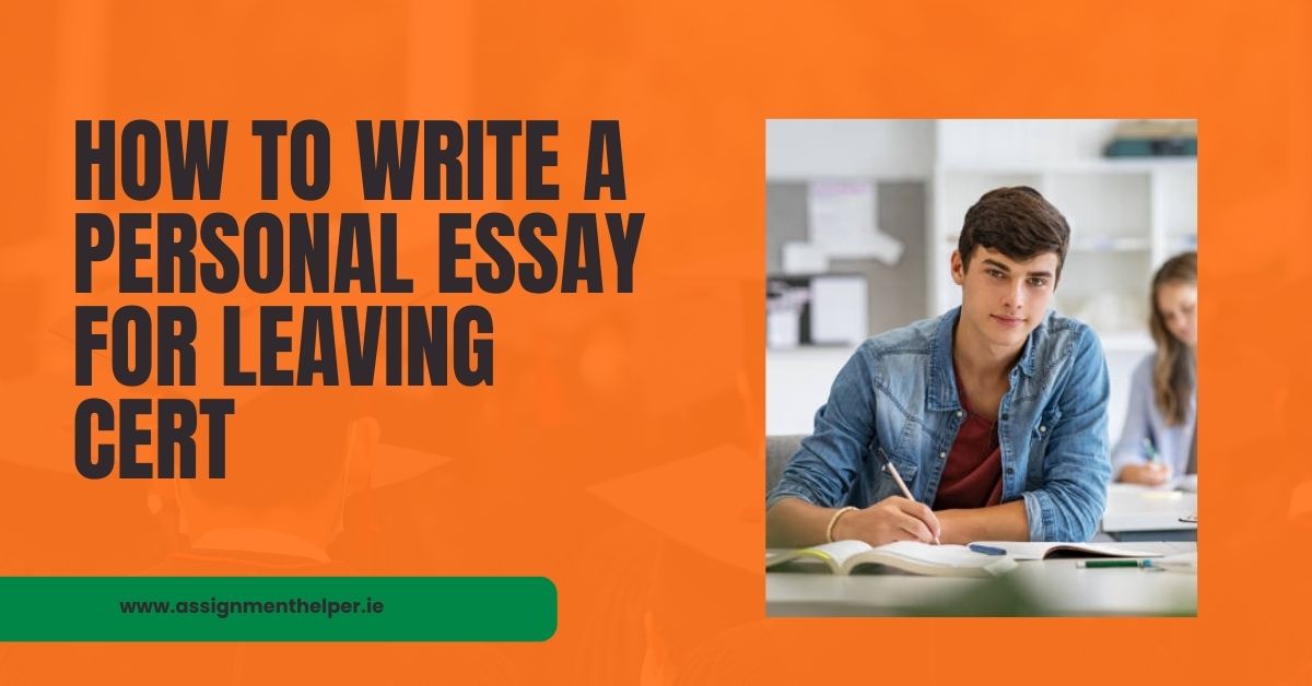 Personal Essay For Leaving Cert